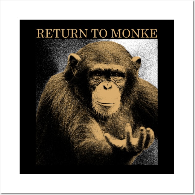 Return to Monke Vintage Brown Wall Art by giovanniiiii